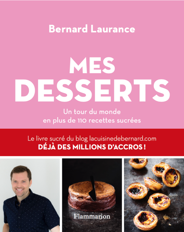 Mes desserts - Bernard Laurance